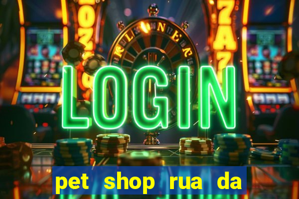 pet shop rua da matriz botafogo